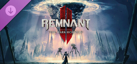 Remnant II - The Dark Horizon