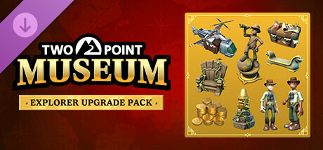 Two Point Museum: Explorer Upgrade Pack