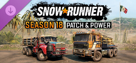 SnowRunner - Season 18: Patch  Power