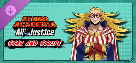 MY HERO ACADEMIA: Alls Justice - Playable Character Star and Stripe