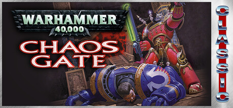 Warhammer 40000: Chaos Gate Classic