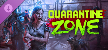 Quarantine Zone: The Last Check Supporter Pack