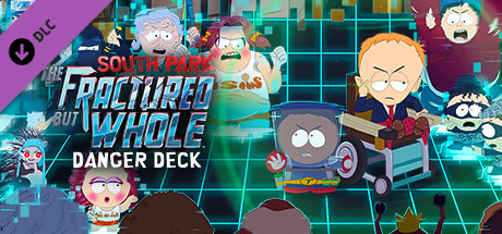South Park: The Fractured But Whole - Danger Deck